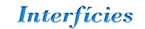 Interfcies